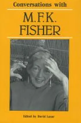 Fisher / Lazar | Conversations with M. F. K. Fisher | Buch | 978-0-87805-596-8 | sack.de