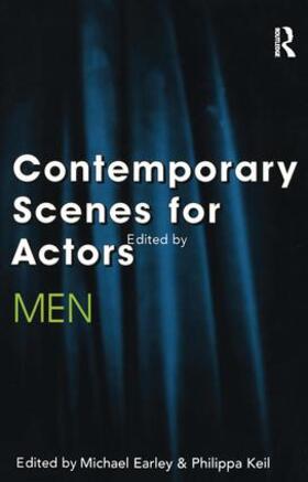 Earley / Keil |  Contemporary Scenes for Actors | Buch |  Sack Fachmedien