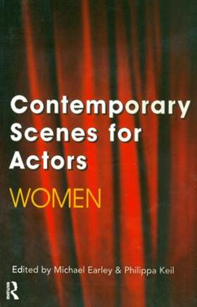 Earley / Keil |  Contemporary Scenes for Actors | Buch |  Sack Fachmedien