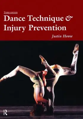 Howse / Hancock |  Dance Technique and Injury Prevention | Buch |  Sack Fachmedien