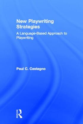 Castagno |  New Playwriting Strategies | Buch |  Sack Fachmedien