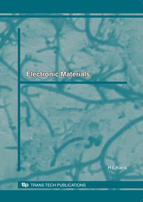 Kwok | Electronic Materials | Buch | 978-0-87849-154-4 | sack.de