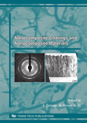 ?chsner / Ahmed / Ali |  Nanocomposite Coatings and Nanocomposite Materials | Sonstiges |  Sack Fachmedien