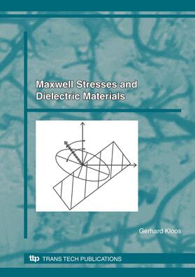 Kloos | Maxwell Stresses and Dielectric Materials | Sonstiges | 978-0-87849-178-0 | sack.de