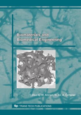 Ahmed / Ali / ?chsner | Biomaterials and Biomedical Engineering | Sonstiges | 978-0-87849-179-7 | sack.de