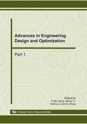 Deng / Yu / Li |  Advances in Engineering Design and Optimization | Buch |  Sack Fachmedien