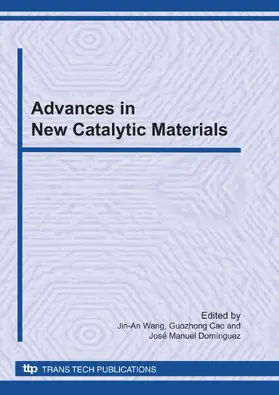 Wang / Cao / Domínguez |  Advances in New Catalytic Materials | Buch |  Sack Fachmedien