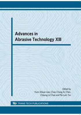 Liao / Chen / Chao |  Advances in Abrasive Technology XIII | Buch |  Sack Fachmedien