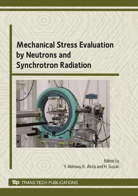 Akiniwa / Akita / Suzuki |  Mechanical Stress Evaluation by Neutrons and Synchrotron Radiation | Buch |  Sack Fachmedien