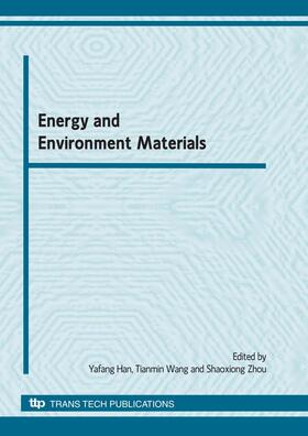 Han / Wang / Zhou |  Energy and Environment Materials (C-MRS) | Buch |  Sack Fachmedien