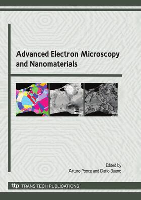 Ponce / Bueno | Advanced Electron Microscopy and Nanomaterials | Buch | 978-0-87849-281-7 | sack.de
