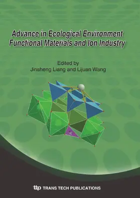 Liang / Wang |  Advance in Ecological Environment Functional Materials and Ion Industry | Buch |  Sack Fachmedien