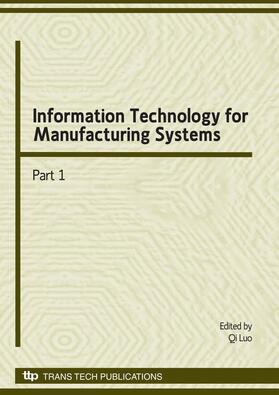 Luo |  Information Technology for Manufacturing Systems | Buch |  Sack Fachmedien