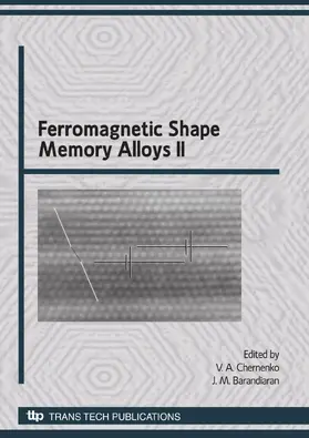 Chernenko / Barandiaran |  Ferromagnetic Shape Memory Alloys II | Buch |  Sack Fachmedien