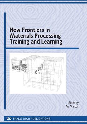 Marcos |  New Frontiers in Materials Processing Training and Learning | Buch |  Sack Fachmedien