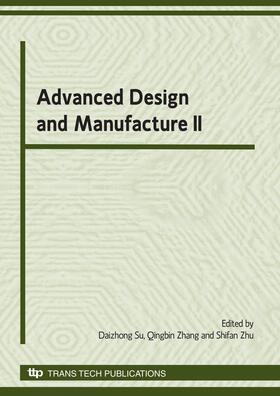 Su / Zhang / Zhu |  Advanced Design and Manufacture II | Buch |  Sack Fachmedien