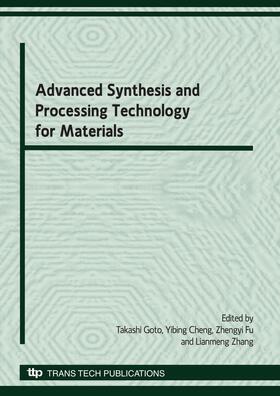 Goto / Cheng / Fu |  Advanced Synthesis and Processing Technology for Materials | Buch |  Sack Fachmedien