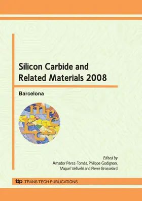 Pérez-Tomás / Godignon / Vellvehi |  Silicon Carbide and Related Materials 2008 | Buch |  Sack Fachmedien