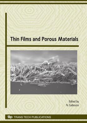 Gabouze |  Thin Films and Porous Materials | Buch |  Sack Fachmedien