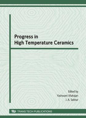 Mahajan / Sekhar |  Progress in High Temperature Ceramics | Buch |  Sack Fachmedien