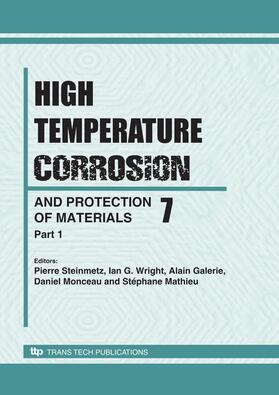 Steinmetz / Wright / Galerie |  High Temperature Corrosion and Protection of Materials 7 | Buch |  Sack Fachmedien