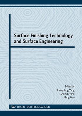Yang / Gao |  Surface Finishing Technology and Surface Engineering | Buch |  Sack Fachmedien