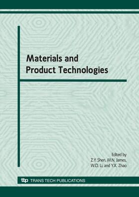 Shen / James / Li |  Materials and Product Technologies | Buch |  Sack Fachmedien