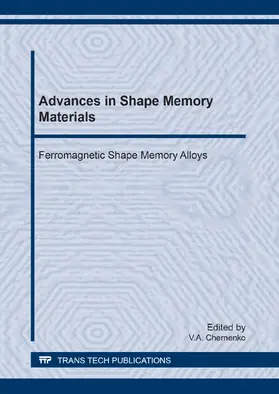 Chernenko |  Advances in Shape Memory Materials | Buch |  Sack Fachmedien