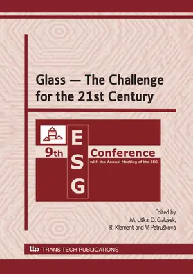 Liška / Galusek / Klement |  Glass – The Challenge for the 21st Century | Buch |  Sack Fachmedien