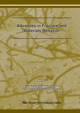 Yang / Geni / Wang |  Advances in Fracture and Materials Behavior | Buch |  Sack Fachmedien