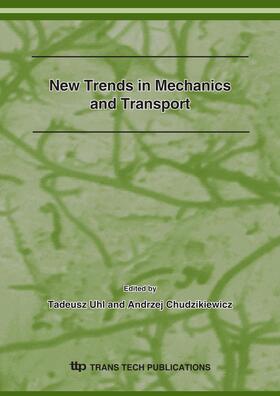 Uhl / Chudzikiewicz |  New Trends in Mechanics and Transport | Buch |  Sack Fachmedien