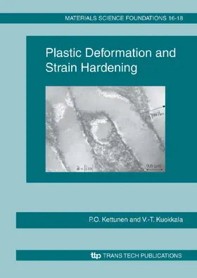 Kettunen / Kuokkala | Plastic Deformation and Strain Hardening | Buch | 978-0-87849-906-9 | sack.de