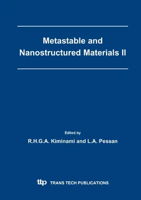 Kiminami / Pessan |  Metastable and Nanostructured Materials II | Buch |  Sack Fachmedien