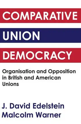 Edelstein |  Comparative Union Democracy | Buch |  Sack Fachmedien