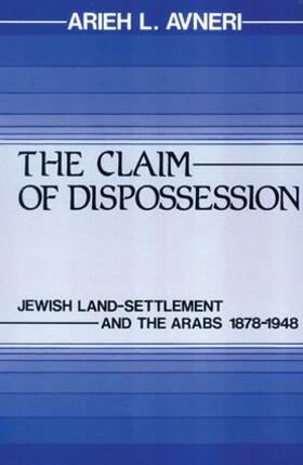 Avneri |  The Claim of Dispossession | Buch |  Sack Fachmedien