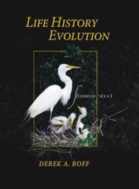 Roff |  Life History Evolution | Buch |  Sack Fachmedien