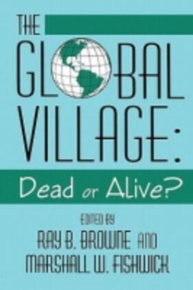 Browne |  Global Village: Dead or Alive? | Buch |  Sack Fachmedien