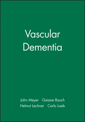 Meyer / Rauch / Lechner |  Vascular Dementia | Buch |  Sack Fachmedien