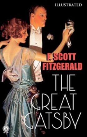 Fitzgerald |  The Great Gatsby (Illustrated) | eBook | Sack Fachmedien
