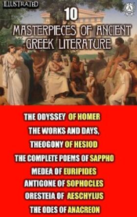 Homer / Hesiod / Sappho |  10 Masterpieces of Ancient Greek Literature | eBook | Sack Fachmedien