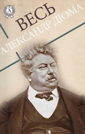 Dumas |  All Alexandre Dumas | eBook | Sack Fachmedien