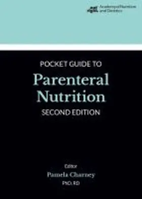  Academy of Nutrition and Dietetics Pocket Guide to Parenteral Nutrition | Buch |  Sack Fachmedien