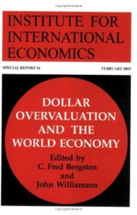 Bergsten / Williamson |  Dollar Overvaluation and the World Economy | eBook | Sack Fachmedien