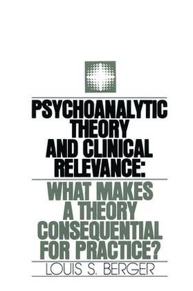 Berger |  Psychoanalytic Theory and Clinical Relevance | Buch |  Sack Fachmedien