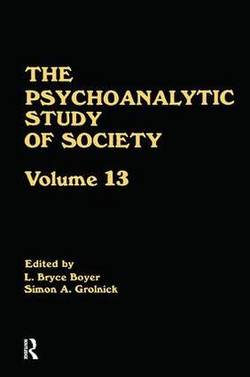 Boyer / Grolnick |  The Psychoanalytic Study of Society, V. 13 | Buch |  Sack Fachmedien