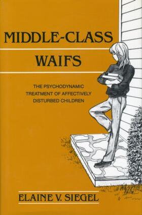 Siegel |  Middle-Class Waifs | Buch |  Sack Fachmedien