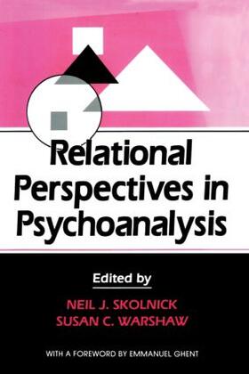 Skolnick / Warshaw |  Relational Perspectives in Psychoanalysis | Buch |  Sack Fachmedien