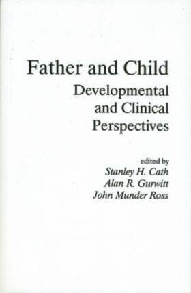 Cath / Gurwitt / Ross |  Father and Child | Buch |  Sack Fachmedien