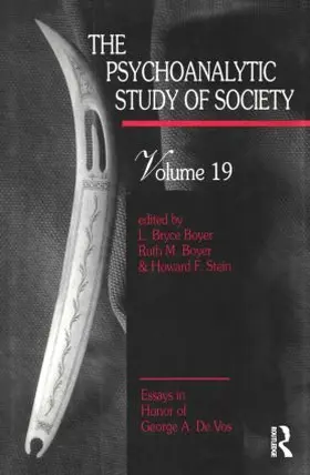 Boyer / Stein |  The Psychoanalytic Study of Society, V. 19 | Buch |  Sack Fachmedien