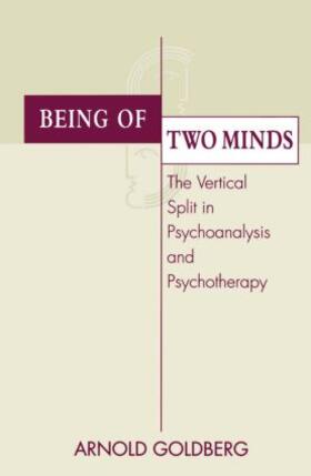 Goldberg |  Being of Two Minds | Buch |  Sack Fachmedien